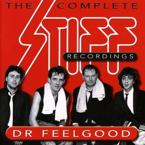 Complete Stiff Recordings - Dr Feelgood - Música - Grand Records - 0614511736121 - 12 de março de 2014