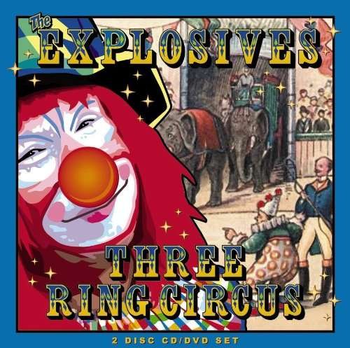 Cover for Explosives · Three Ring Circus (CD) (2024)
