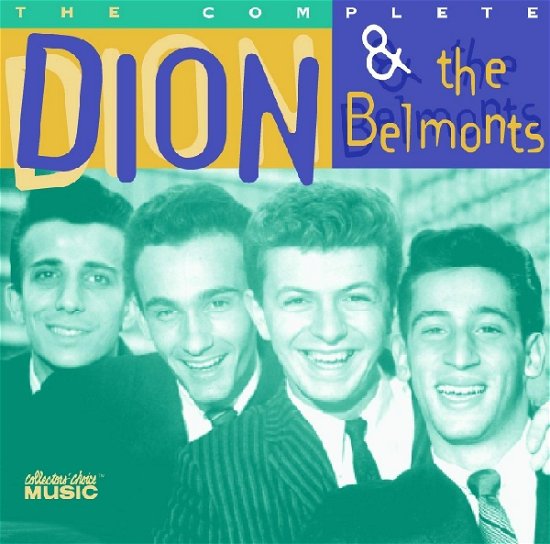 The Complete Dion & the B - Dion & the Belmonts - Musik - UNIVERSAL MUSIC - 0617742007121 - 8. august 2008