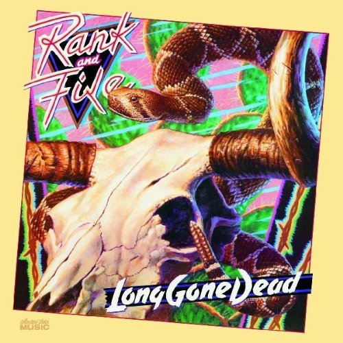 Cover for Rank &amp; File · Long Gone Dead (CD) (2011)