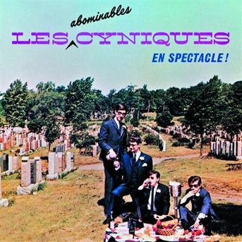 Cover for Les Cyniques · Les Abominables Cyniques en Spectacle (CD) (2010)