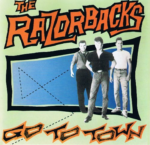 Cover for Razorbacks · Go To Town (CD) [Bonus Tracks, Limited, Remastered edition] (2009)