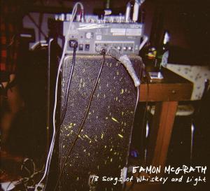 Cover for Mcgrath Eamon · 13 Songs of Whiskey and Light (CD) (2009)