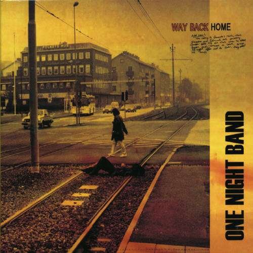 Way Back Home - One Night Band - Music - STOMP - 0626177005121 - October 10, 2006