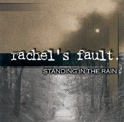 Cover for Rachel's Fault · Standing in the Rain (CD) (2002)