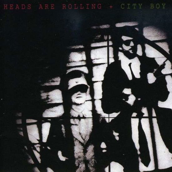 Cover for City Boy · Heads Are Rolling (CD) (2008)