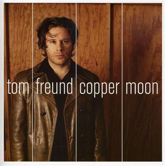 Cover for Tom Freund · Copper Moon (CD) (2004)