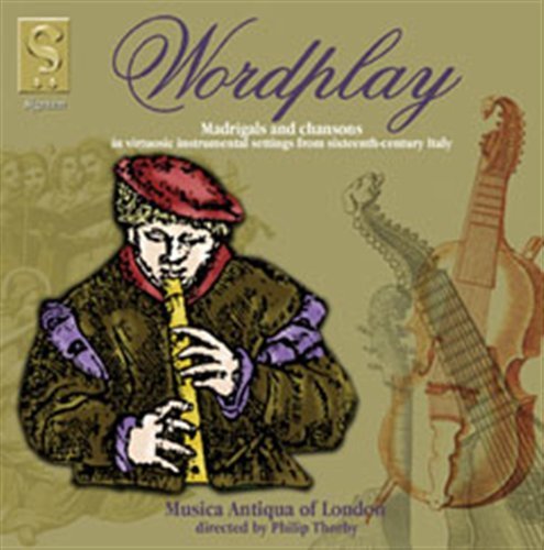 Cover for Musica Antiqua Of London · World Play:16th C. Chansons &amp; Magrigals (CD) (2002)