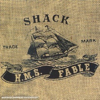 Cover for Shack · H.m.s.fable (CD)