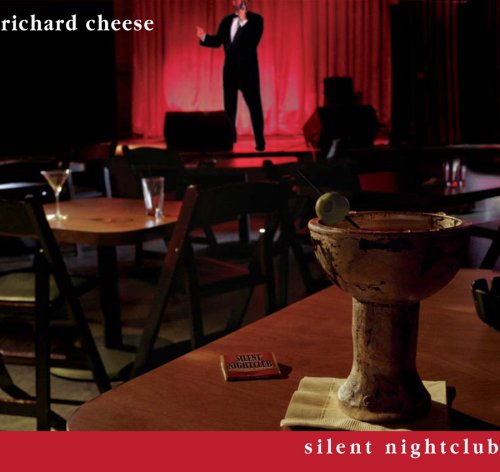 Cover for Richard Cheese · Silent Nightclub (CD) (2022)