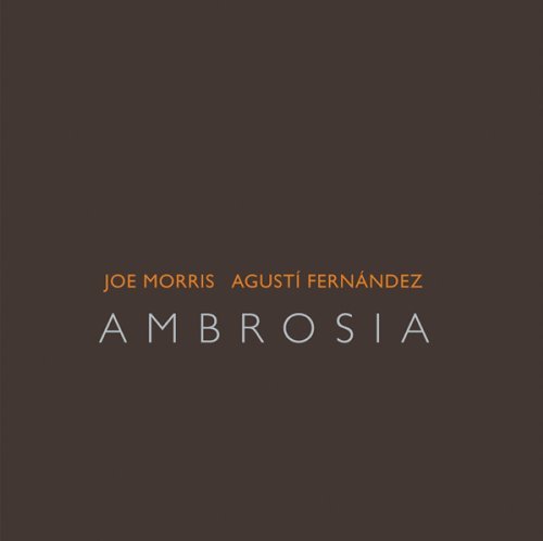 Cover for Morris, Joe &amp; Agusti Fernandez · Ambrosia (CD) [Digipak] (2011)