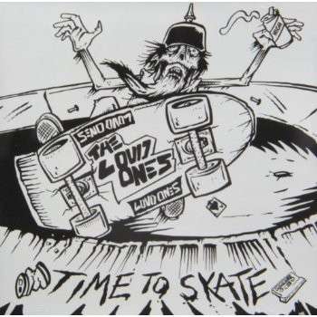 Time to Skate - Loud Ones - Music - Beer City Records - 0650557017121 - January 7, 2014