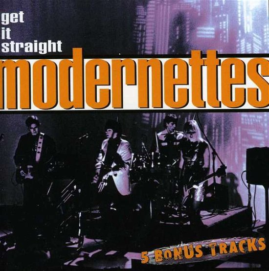 Cover for Modernettes · Get It Straight (CD) (2005)