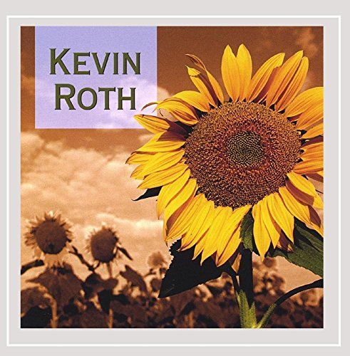 Sunflower Collection - Kevin Roth - Musik - SGZP - 0656613991121 - 15. januar 2003