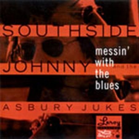 Cover for Southside Johnny · Messin' with the Blues (CD) (2001)