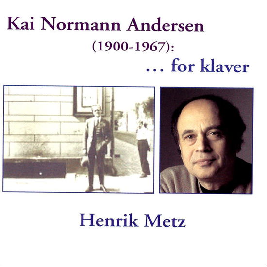 For Klaver - Henrik Mertz - Kai Normann Andersen - Musik - DIA - 0663993505121 - 31 december 2011