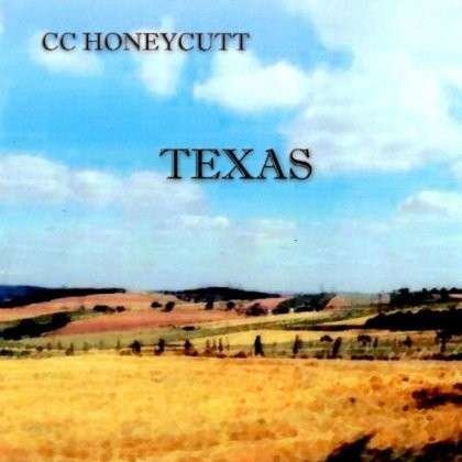 Cover for Cc Honeycutt · Texas (CD) (2013)