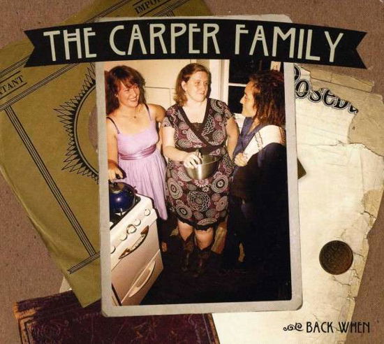 Back when - Carper Family  the - Musikk - Trade Root Music - 0678572977121 - 25. august 2011