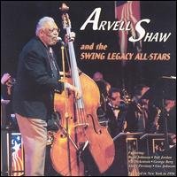 Cover for Arvell Shaw · Arvell Shaw &amp; the Swing Legacy All-stars (CD) (2000)