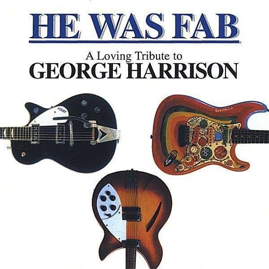 Cover for He Was Fab · Loving Tribute to George Harrison (CD) (2002)
