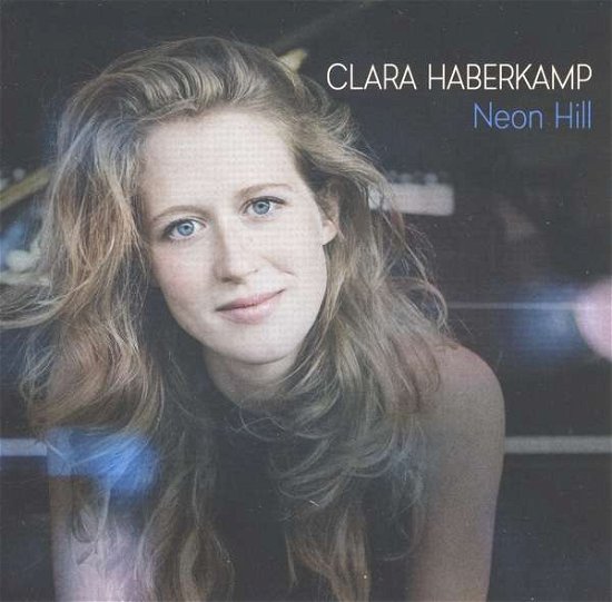 Clara Haberkamp · Neon Hill (CD) (2018)