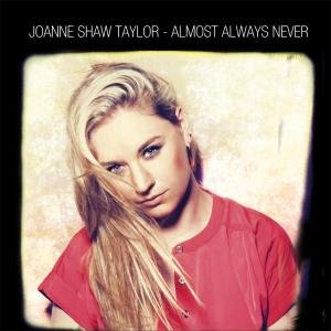 Cover for Joanne Shaw Taylor · Almost Always Never (CD) (2012)