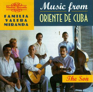 Music From Oriente De Cub - Familia Valera Miranda - Muzyka - NIMBUS - 0710357542121 - 2 stycznia 1998