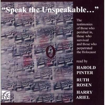 Cover for Pinter / Rosenruth / Ariel · Speak the Unspeakable (CD) (2014)