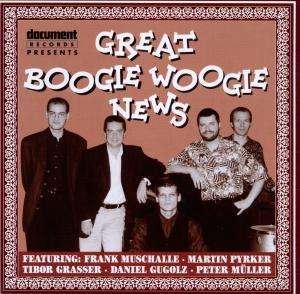 Cover for Muschalle,frank / Gugolz,daniel / Müller,peter/+ · Great Boogie Woogie News (CD) (2010)