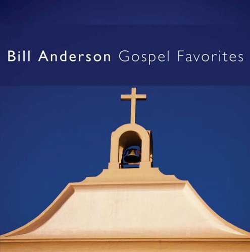 Cover for Bill Anderson · Gospel Favorites (CD) (2005)