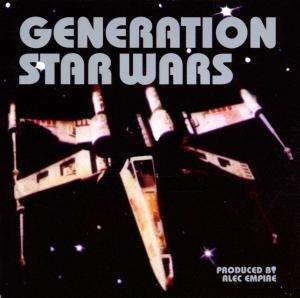 Cover for Alec Empire · Generation Star Wars (CD)