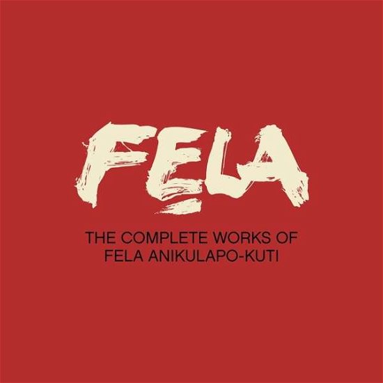 Cover for Fela Kuti · Complete Works of Fela Anikulapo-kuti (CD) [Deluxe edition] (2016)