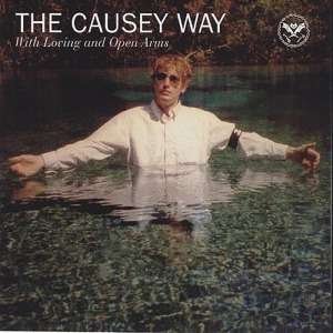 With Loving & Open Arms - Causey Way - Musikk - ALTERNATIVE TENTACLES - 0721616023121 - 19. oktober 1999
