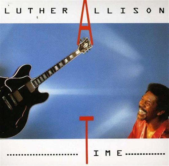 Time - Luther Allison - Musik - Buda Musique - 0723722399121 - 1 december 1995