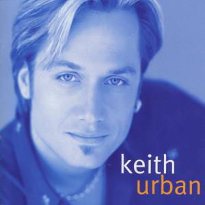 Keith Urban - Keith Urban - Música - CAPITOL - 0724349759121 - 19 de outubro de 1999