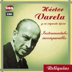 Cover for Hector Varela · Instrumentales Incomparables (CD) (2000)