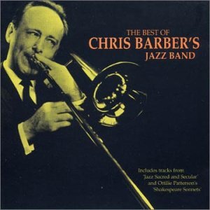 The Best of - Chris Barber and Jazz Band - Music - EMI RECORDS - 0724354018121 - April 9, 2009