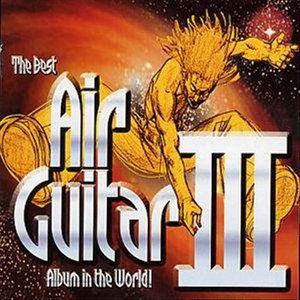 Various - Best Air Guitar Album In World Vol 3 (CD) (2010)