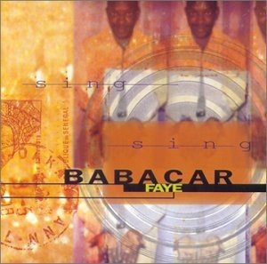 Cover for Babacar Faye · Babacar Faye-sing Sing (CD) (2016)