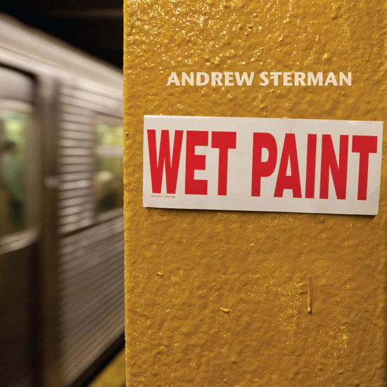 Cover for Andrew Sterman · Wet Paint (CD) (2011)