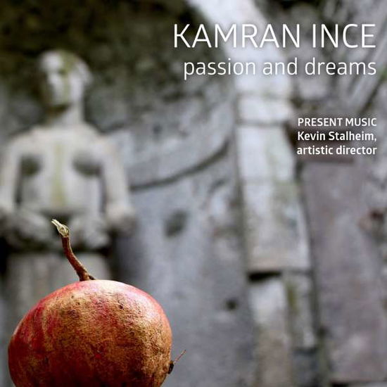 Cover for Ince / Clippert / Richman · Kamran Ince: Passion &amp; Dreams (CD) (2016)