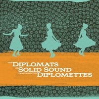 Cover for Diplomats of Solid Sound / Diplomettes · The Diplomats of Solid Sound Featuring the Diplomettes (CD) (2020)