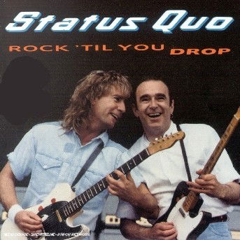 Rock 'til You Drop - Status Quo - Musik - VENTURE - 0731451034121 - 19. september 2017