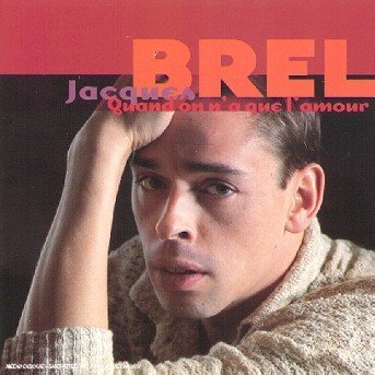 Cover for Jacques Brel · Quand On N'a Que L'amour (CD) (2020)