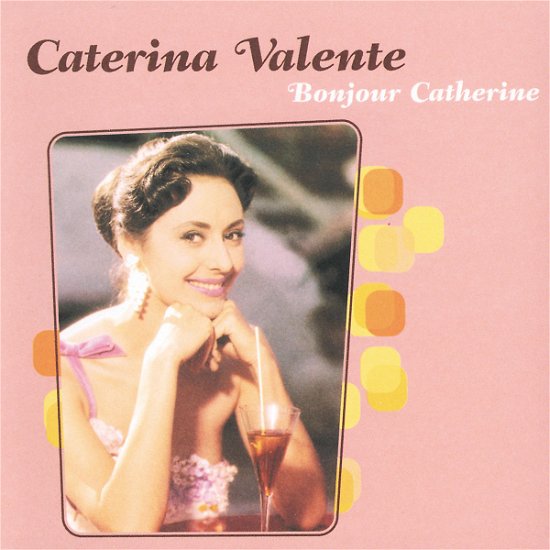 Cover for Caterina Valente · Bonjour Catherine (CD) [Remastered edition] (2000)