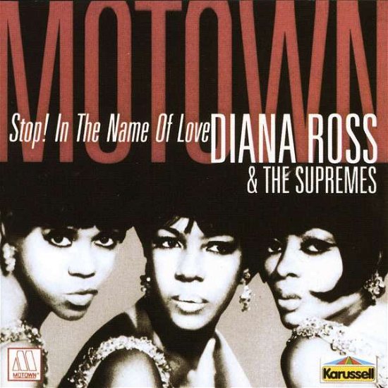Cover for Diana Ross &amp; The Supremes · Stop! In The Name Of Love (CD) (1901)