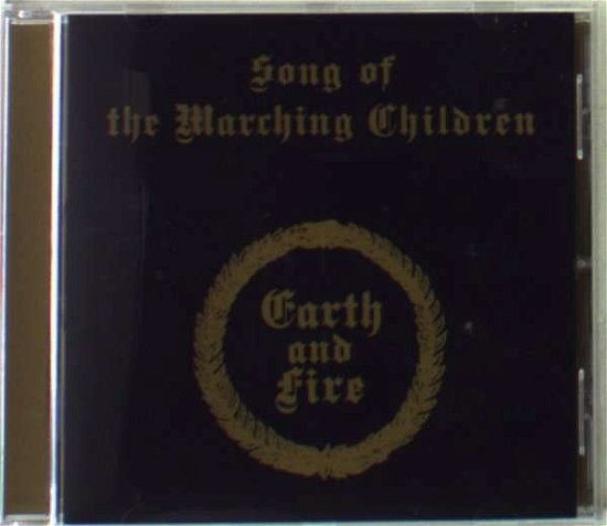 Cover for Earth And Fire · Song Of The Marching Children (CD) (2002)