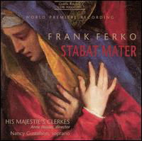 Cover for Ferko / His Majestie's Clerkes / Heider · Stabat Mater (CD) (2000)