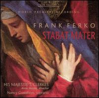 Stabat Mater - Ferko / His Majestie's Clerkes / Heider - Música - CEDILLE - 0735131905121 - 15 de abril de 2000