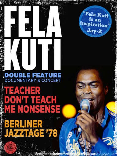 Cover for Fela Kuti: Double Feature - Teacher Don't Teach Me (DVD) (2012)